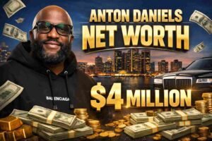 Anton Daniels Net Worth