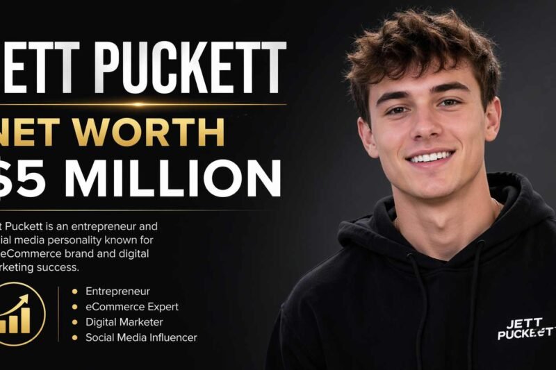 Jett Puckett Net Worth: Full Biography, Income & Lifestyle (2026 Guide)