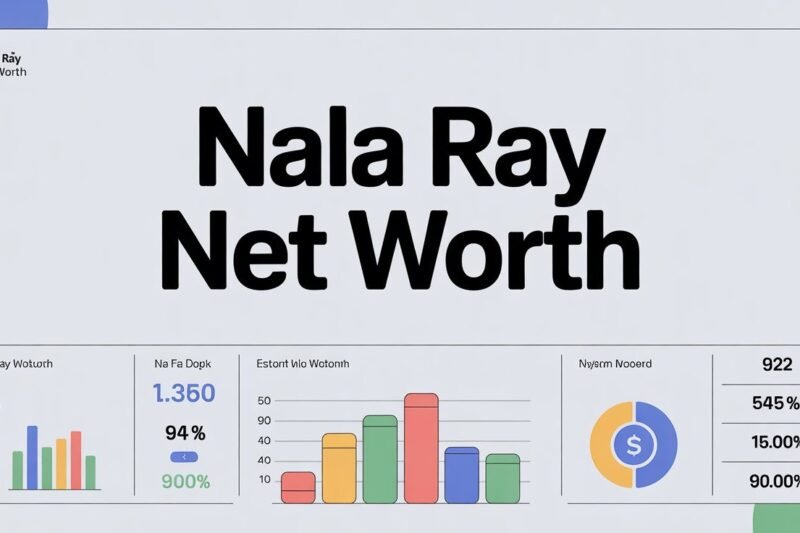 Nala Ray Net Worth (2026): Income, Career & Lifestyle Breakdown