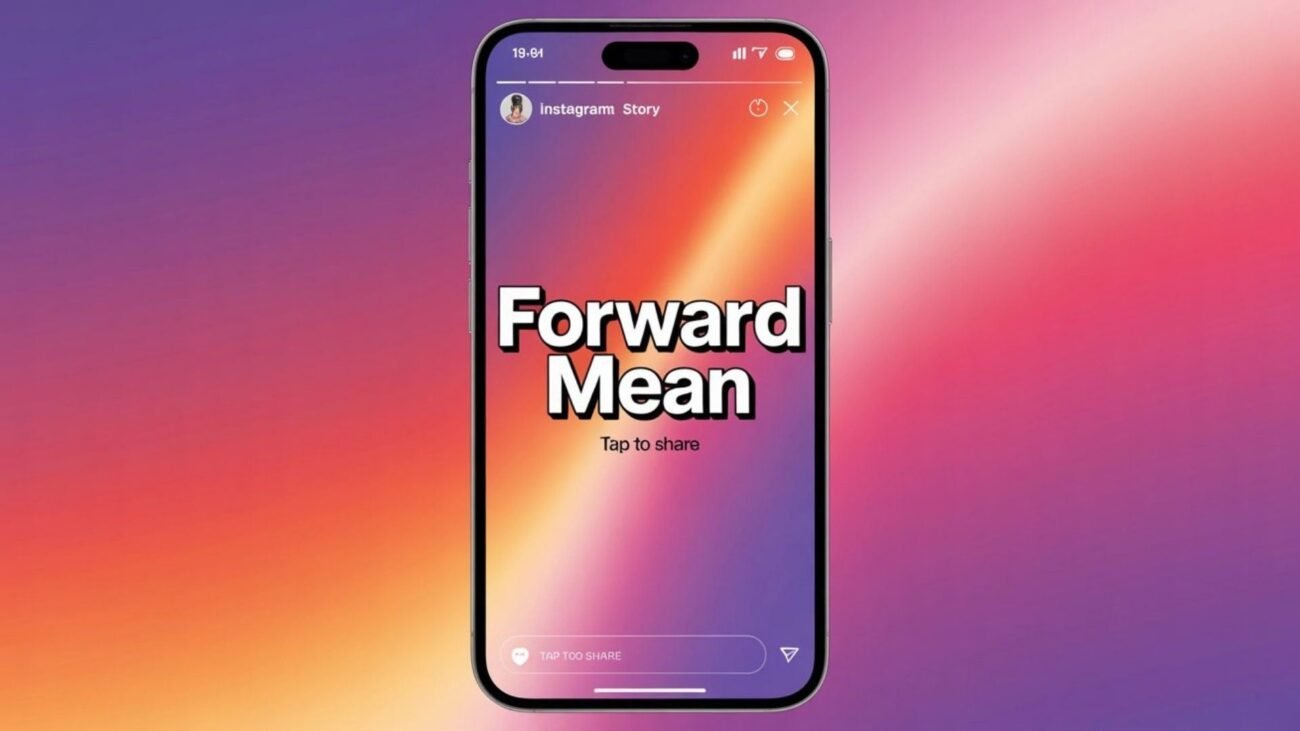 What Does Forward Mean On Instagram Story